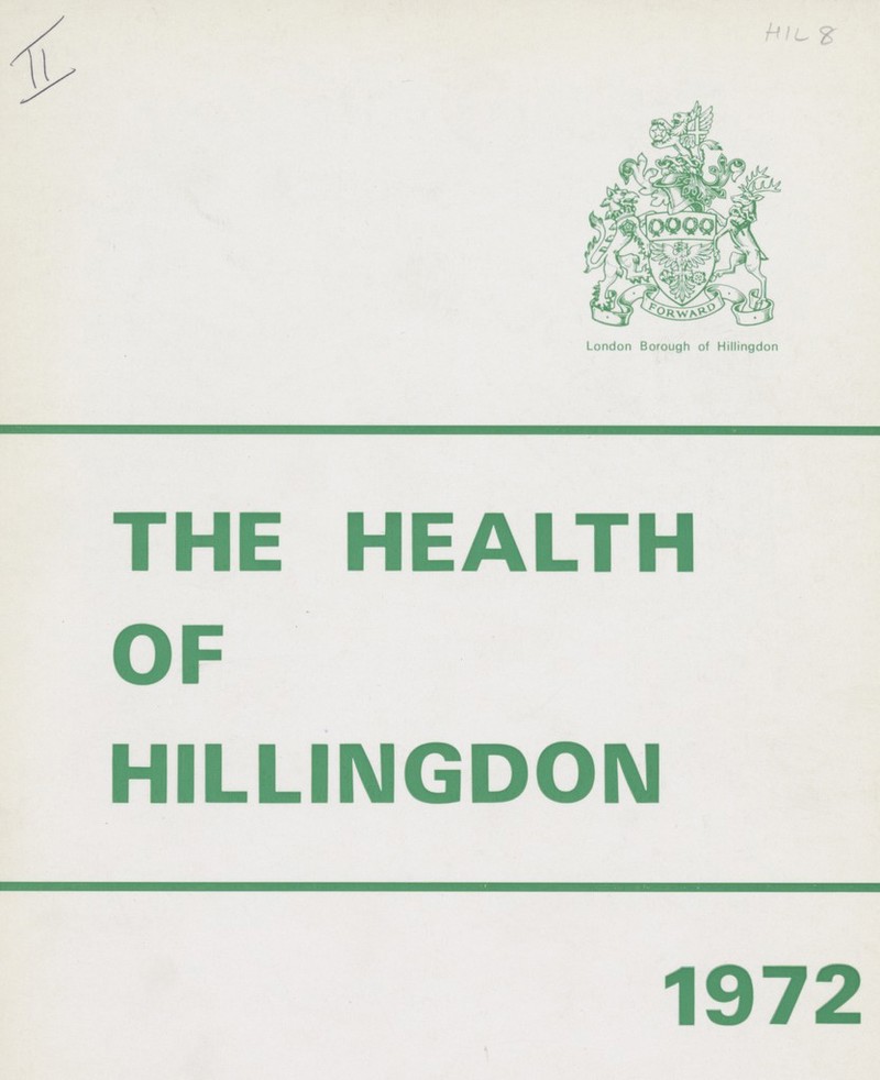 HIL 8 THE HEALTH OF HILLINGDON 1972