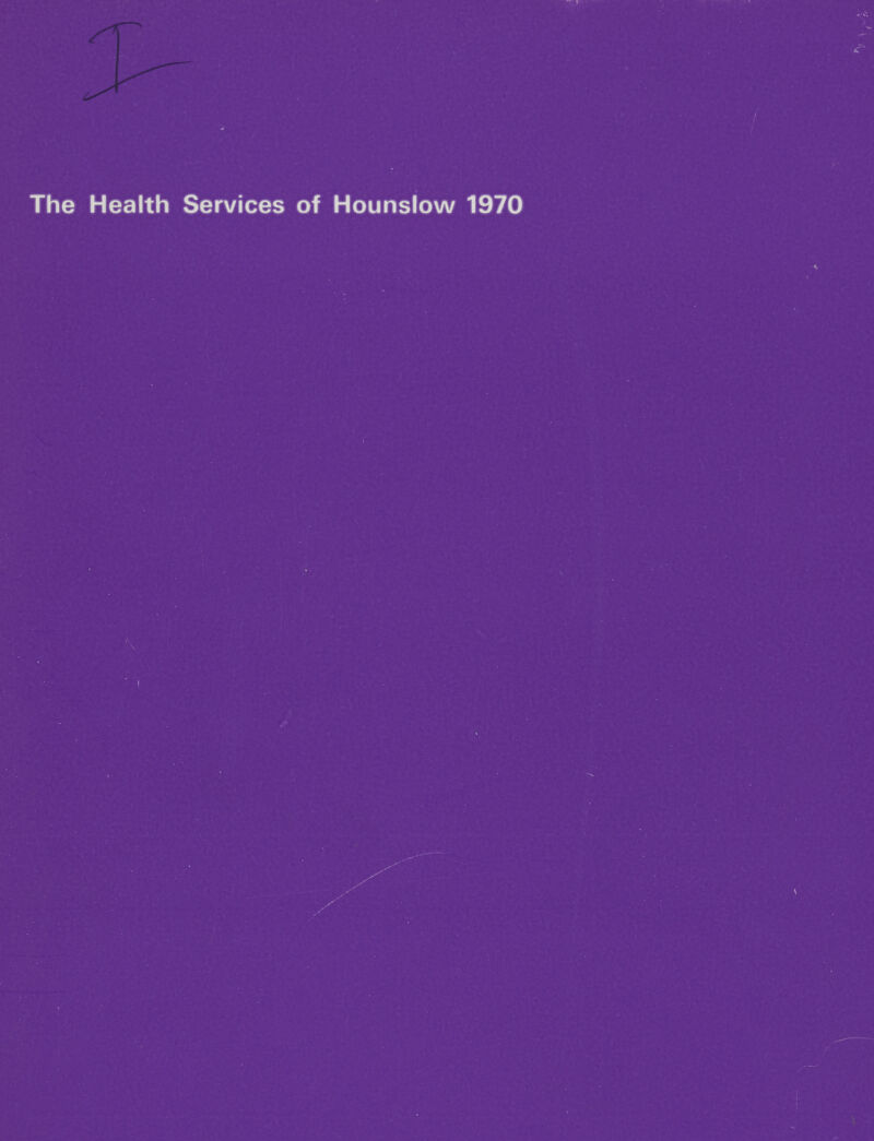 The Health Services of Hounslow 1970