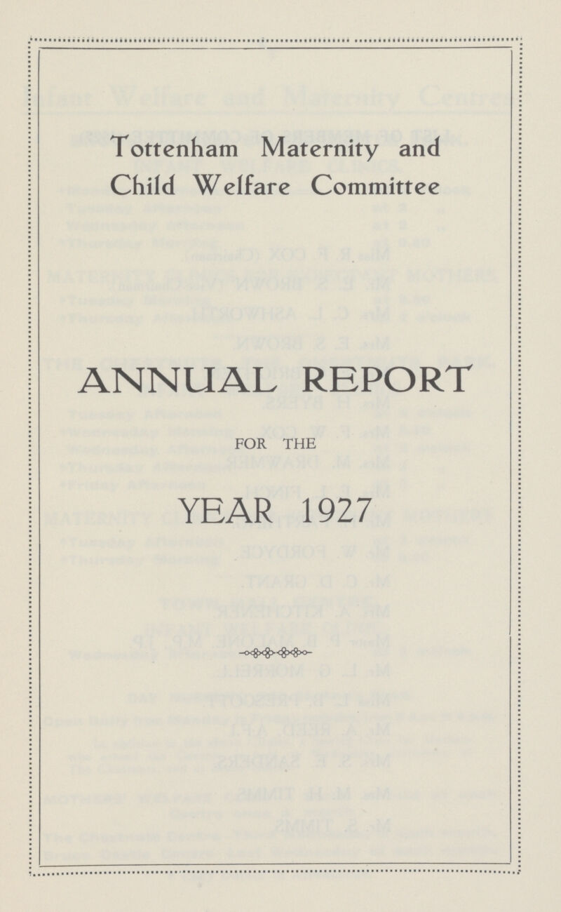 Tottenham Maternity and Child Welfare Committee ANNUAL REPORT FOR THE YEAR 1927