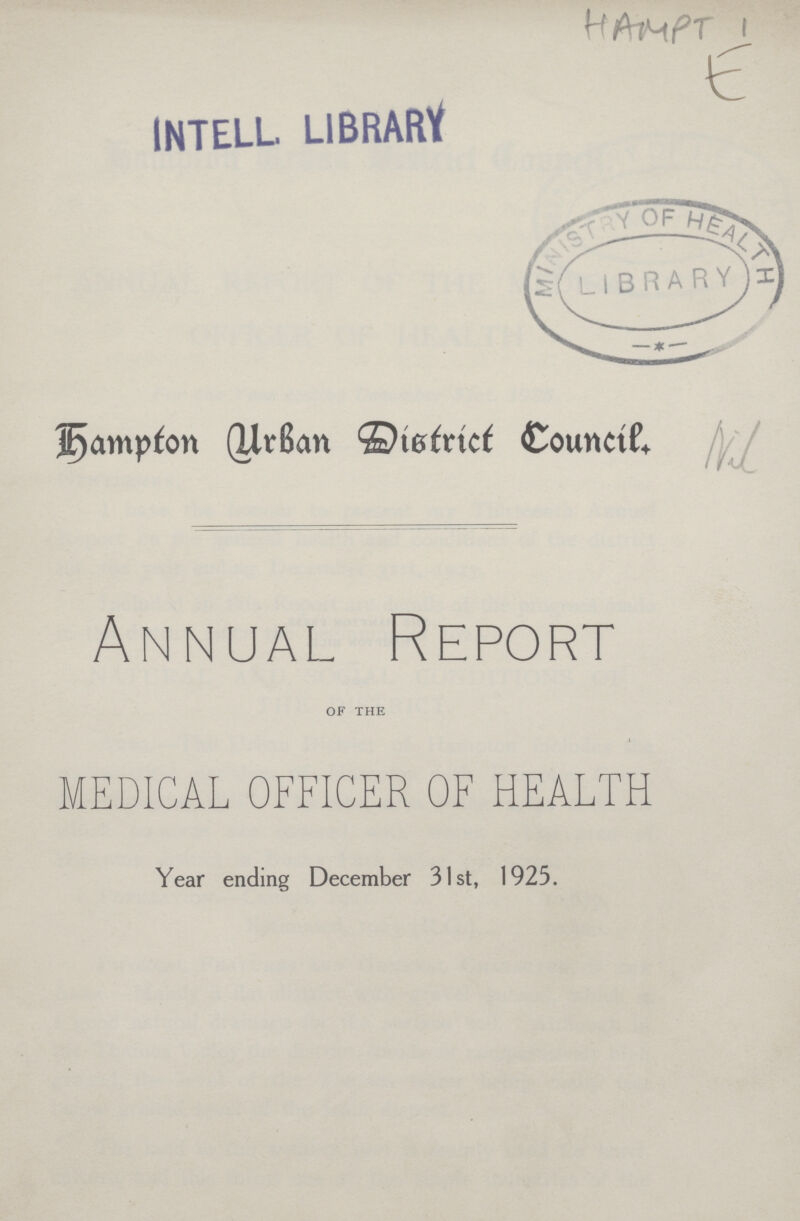 HAMPT 1 E Arban Destrict Council Nil. Annual Report OF THE MEDICAL OFFICER OF HEALTH Year ending December 31st, 1925.