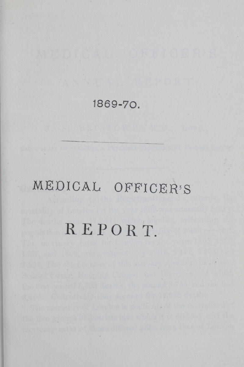1869-70. MEDICAL OFFICER'S R E P O R T.