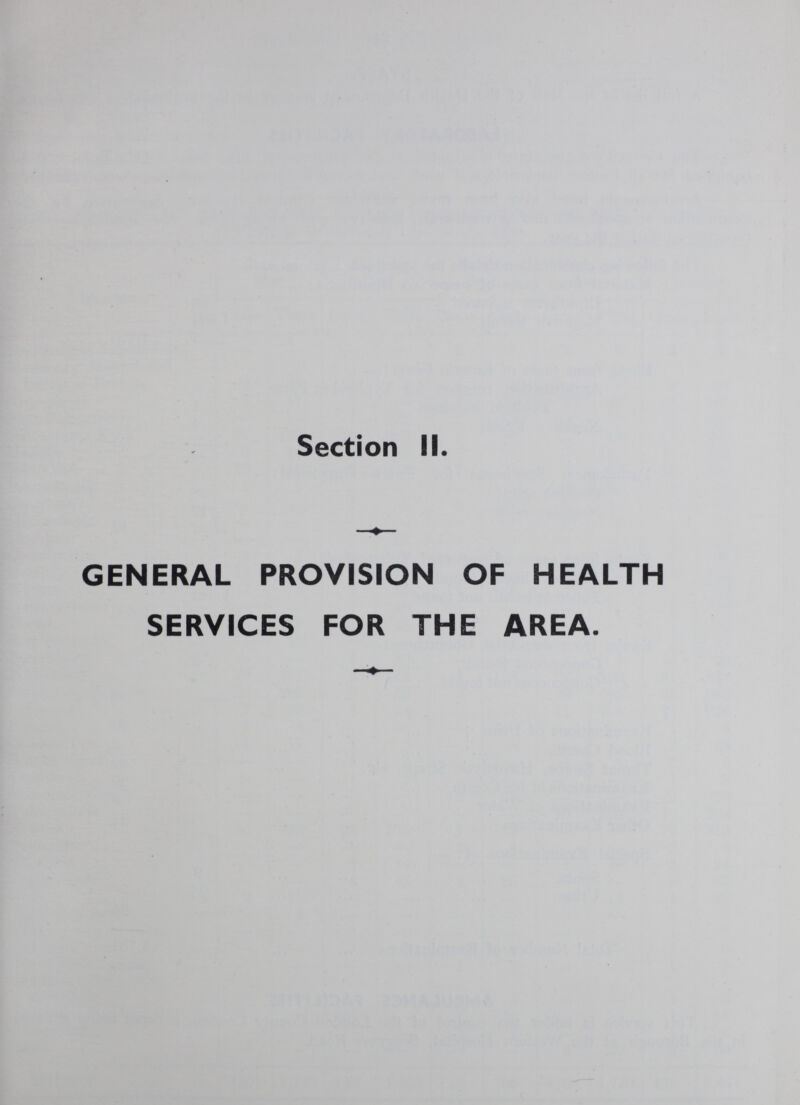 Section II. GENERAL PROVISION OF HEALTH SERVICES FOR THE AREA.