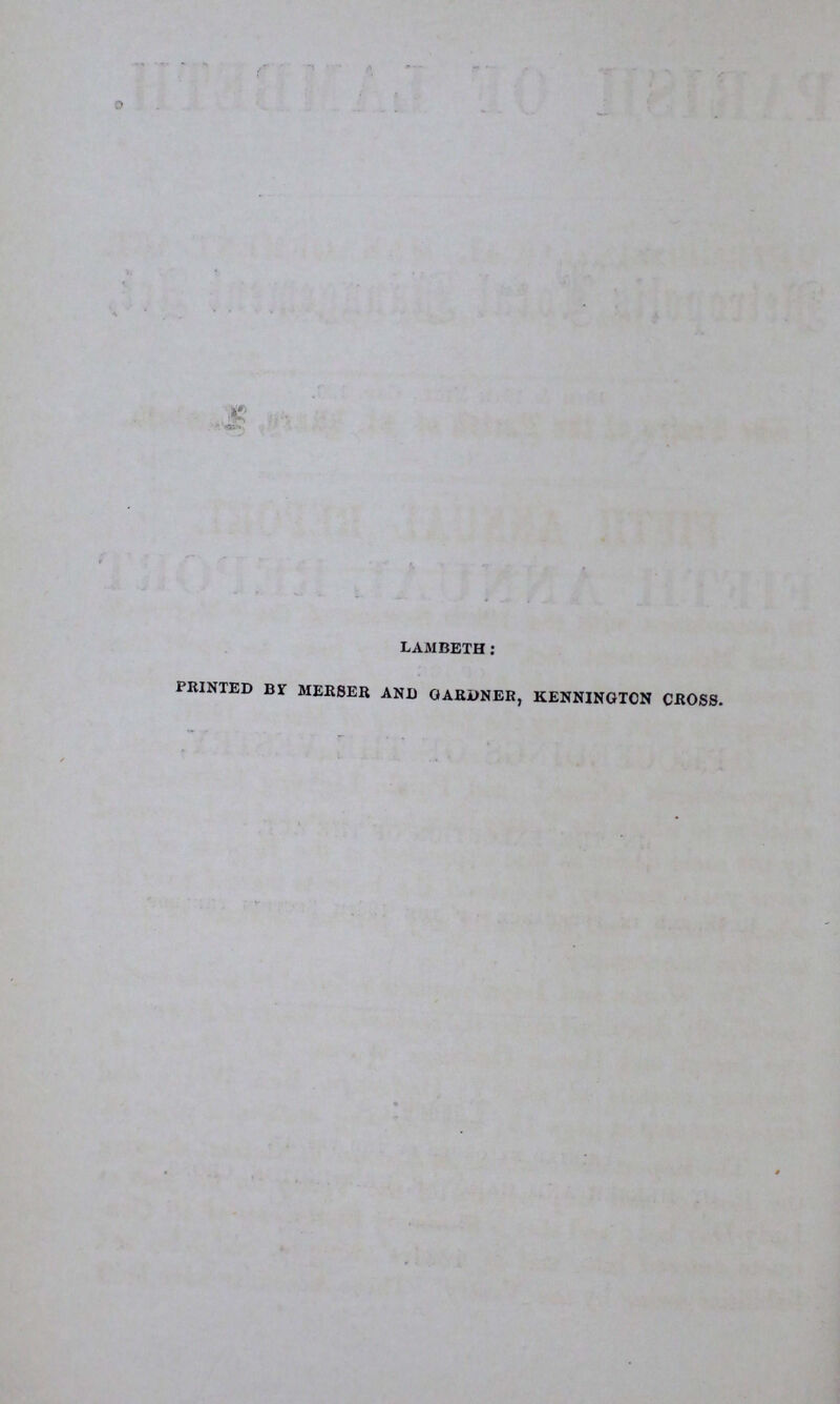 lambeth: printed by merser and gardner, kennington cross.
