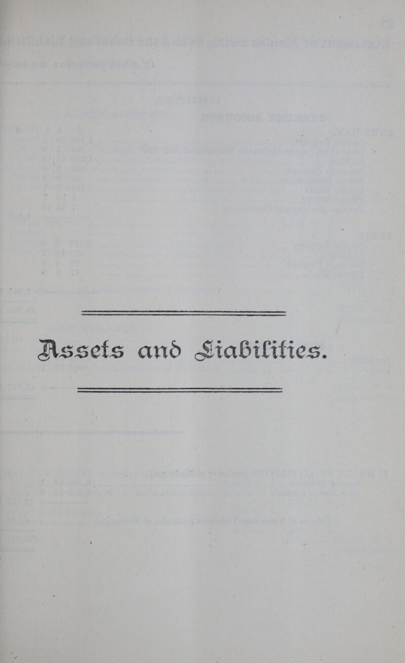 Assets and Liabilities