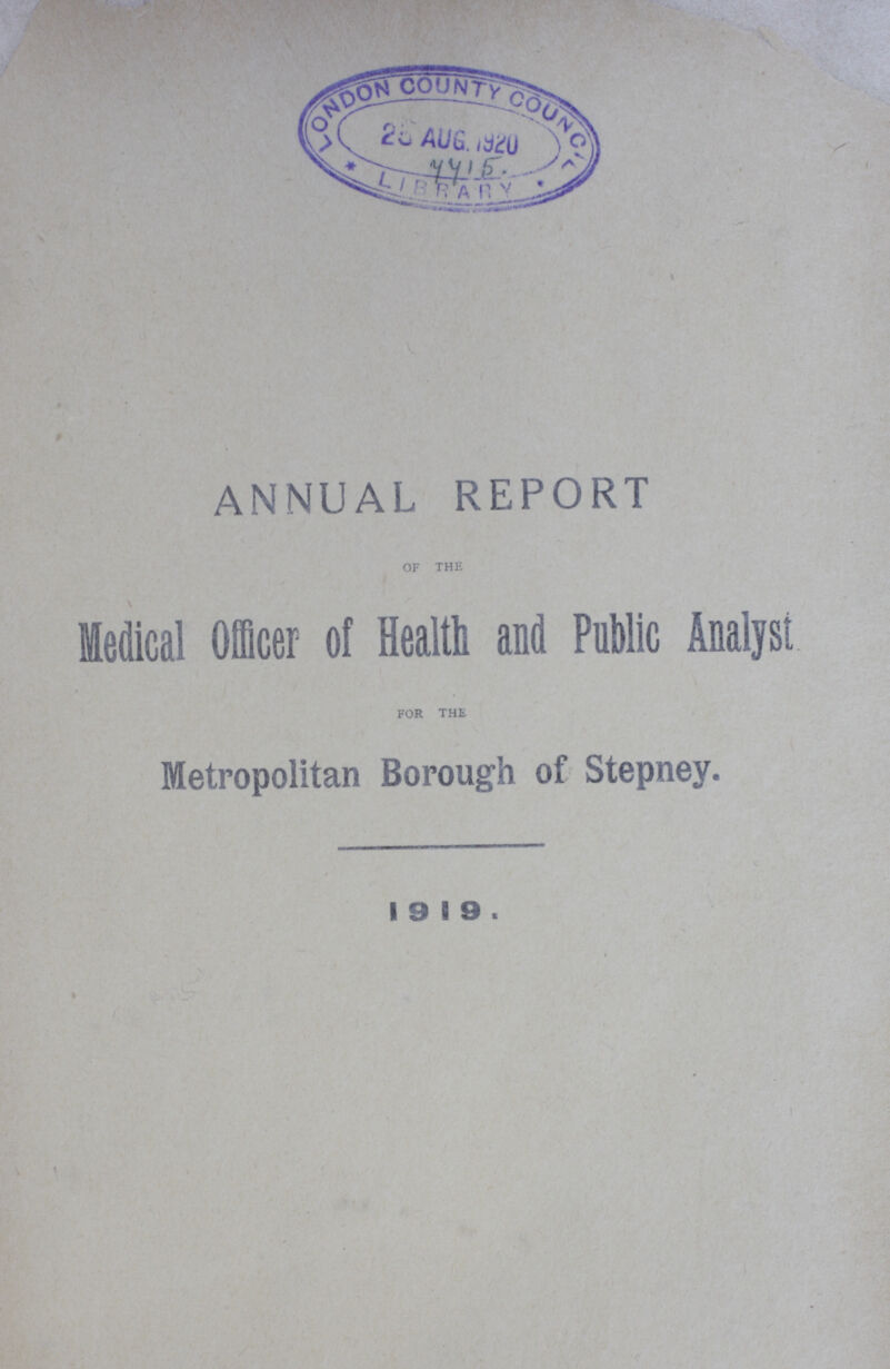 ANNUAL REPORT OF THE Medical Officer of Health and Public Analyst FOR THE Metropolitan Borough of Stepney 1999