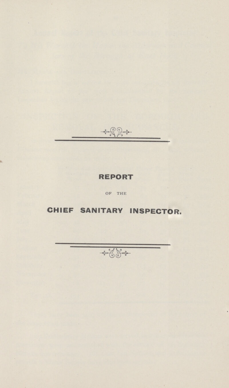 REPORT OF THE CHIEF SANITARY INSPECTOR.