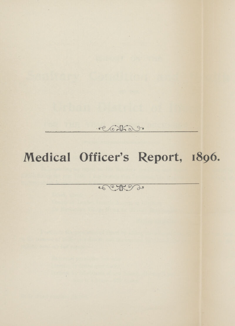Medical Officer's Report, 1896.