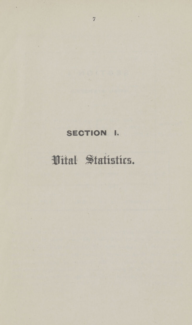 7 SECTION I. Dital Statistics.