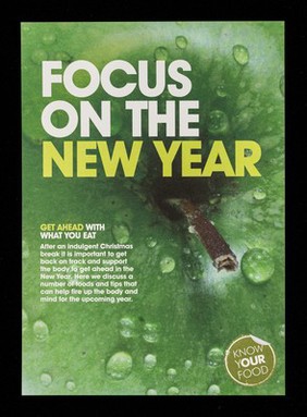 Focus on the new year : get ahead with what you eat : after an indulgent Christmas and new year it is important to get back on track ... / Compass Group Holdings plc.