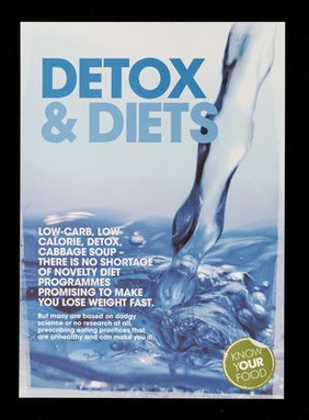 Detox and diets : low-carb, low-calorie, detox, cabbage soup, there is no shortage of novelty diet programmes promising to make you lose weight fast ... / Compass Group Holdings plc.