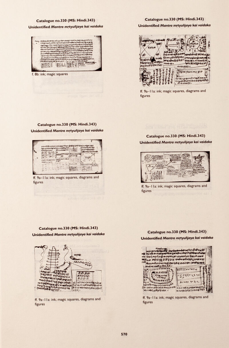f. 8b: ink; magic squares ff. 9a-1 la: ink; magic squares, diagrams and figures Catalogue no.330 (MS: Hindi.343) Unidentified Mantra mrtyuñjaya kai vaidaka ff. 9a-1 la: ink; magic squares, diagrams and figures Catalogue no.330 (MS: Hindi.343) Unidentified Mantra mrtyuñjaya kai vaidaka ff. 9a-1 la: ink; magic squares, diagrams and figures Catalogue no.330 (MS: Hindi.343) Unidentified Mantra mrtyuñjaya kai vaidaka ff. 9a-1 la: ink; magic squares, diagrams figures and Catalogue no.330 (MS: Hindi.343) Unidentified Mantra mrtyuñjaya kai vaidaka ... w/ ¡ i -flí J ' •' 6 « * • I Kr;** H ?5»gr \- 11 * * ' Ä f £ Í5 f*f i ffo-itñxilfi ».VH çdiHWt 1 1 ff. 9a-1 I a: ink; magic squares, diagrams and figures