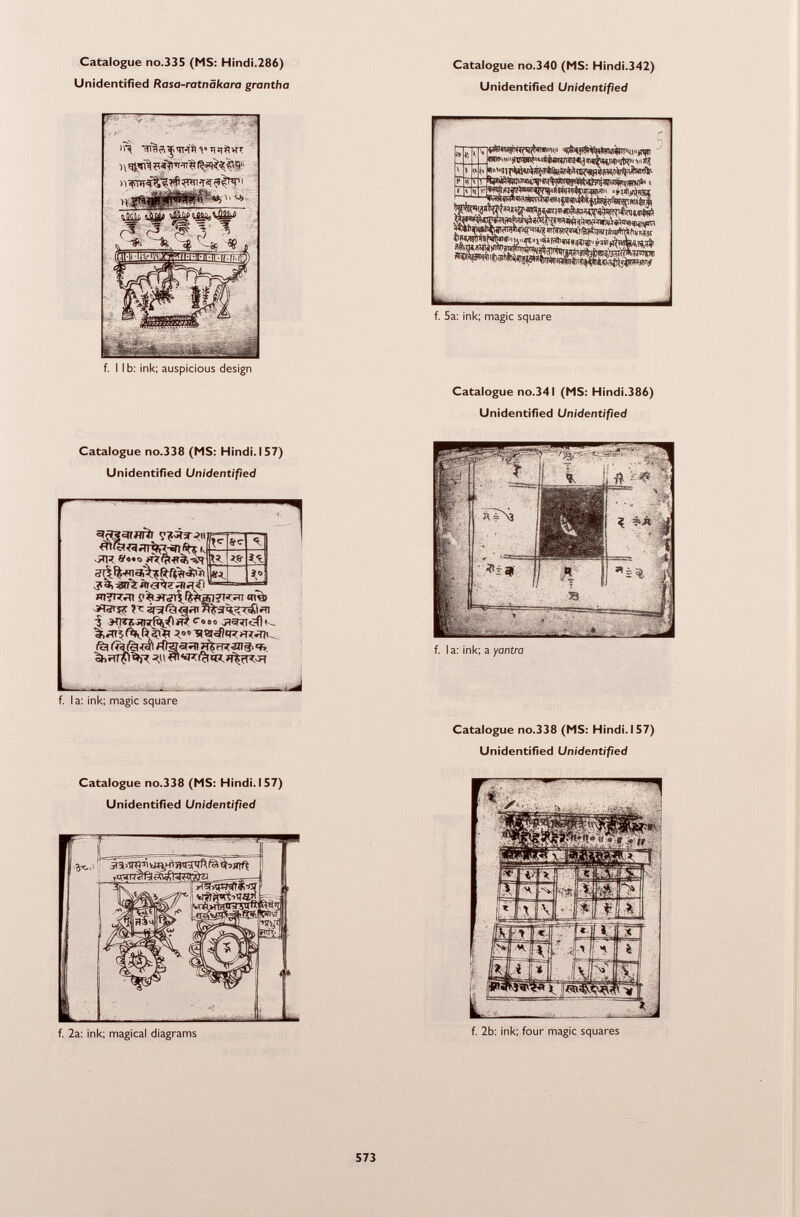 ibi W 3 % i ^ S Ms «9 j-fr m 1 p 1 * '»Yr- 1 ëgg*JjWW*™MWMTOa#aw 'irôyçmH f. IIb: ink; auspicious design Catalogue no.338 (MS: Hindi. 157) Unidentified Unidentified f. 5a: ink; magic square Catalogue no.34l (MS: Hindi.386) Unidentified Unidentified f. I a: ink; a yantra Catalogue no.338 (MS: Hindi.157) Unidentified Unidentified f. 2b: ink; four magic squares f. la: ink; magic square Catalogue no.338 (MS: Hindi. 157) Unidentified Unidentified f. 2a: ink; magical diagrams