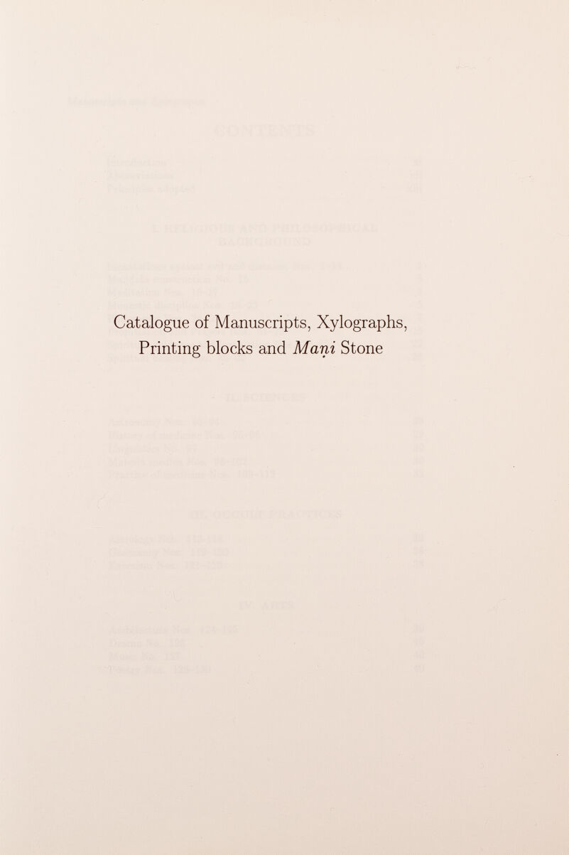 Catalogue of Manuscripts, Xylographs, Printing blocks and Mani Stone