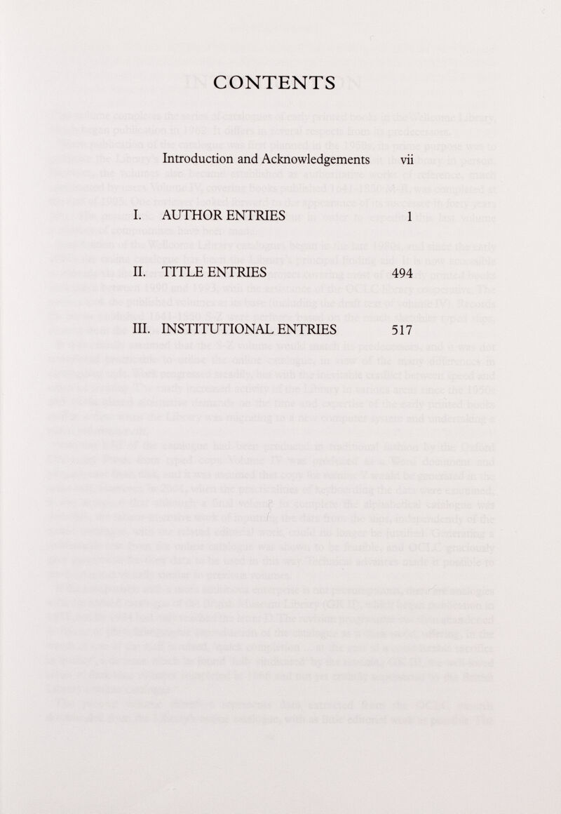 CONTENTS Introduction and Acknowledgements vii I. AUTHOR ENTRIES 1 II. TITLE ENTRIES 494 III. INSTITUTIONAL ENTRIES 517 !