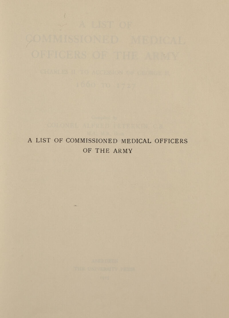 A LIST OF COMMISSIONED MEDICAL OFFICERS OF THE ARMY