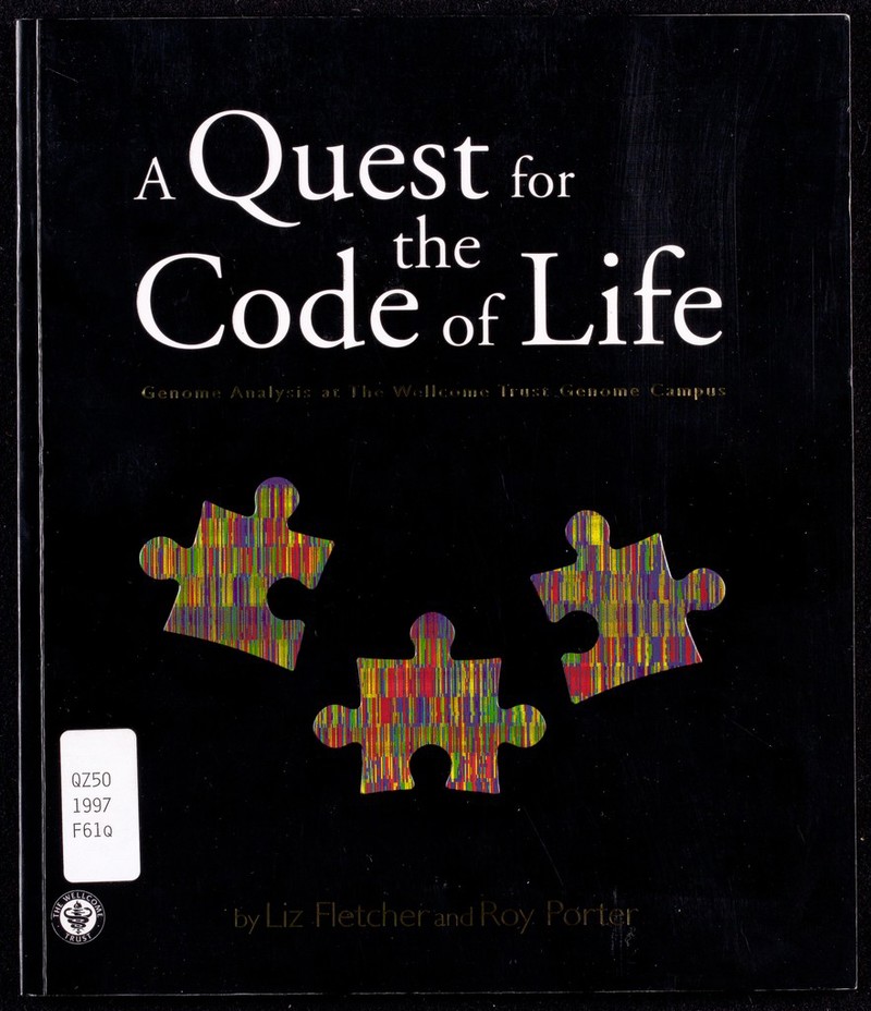 fi\. y A Quest for Code of Life Genom*; Analysis nf. I i 1 : « '' li li « i ■: Il li ' 11 ; i¡ . ( 'M o li il < » li h » o i . ;» li » » | » i s s.'. 'f Is P 1 f il Ii w Ci /'¡I) llíl f ''fpj '''l 'll' 3 'li? It ili pli lili lili in «ri: i 'i by L iz Fletei ier and Roy