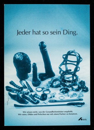 Jeder hat so sein Ding : Wir wissen nicht, was der Gesundheitsminister empfiehlt. Wir raten, Dildos und Peitschen nur mit einem Partner zu benutzen  / Deutsche AIDS-Hilfe ; Foto Jörg Mang ; Gestaltung trashline.