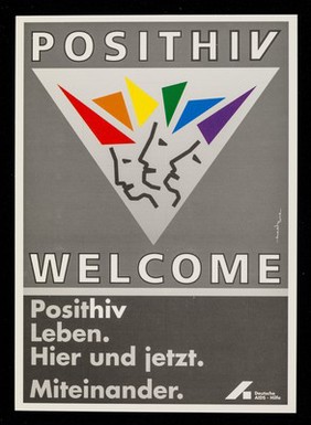 Positiv welcome : Posithiv [sic] leben. Hier und jetzt. Miteinander / Deutsche AIDS-Hilfe ; Graphic trashline.