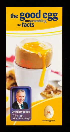 The good egg : unscrambling the facts / British Egg Information Service ; foreword by Dr. Hilary Jones.