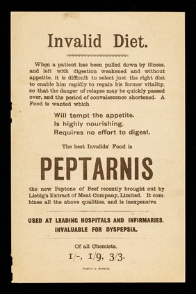 Liebig Company's peptone of beef : Peptarnis, a highly nourishing & palatable food for invalids & convalescents / Liebig's Extract of Meat Company, Limited.