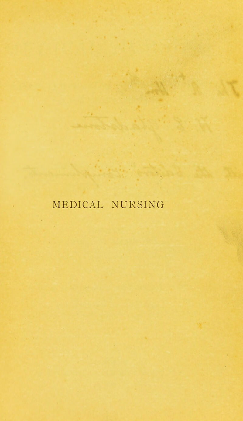 MEDICAL NURSING