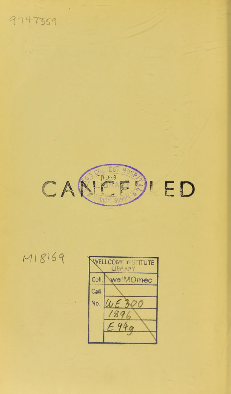 CA'5.t£:E,y NA|ELLCCK*1F f ^ nTUTE Coif ^e!?f^Orr>ec No.