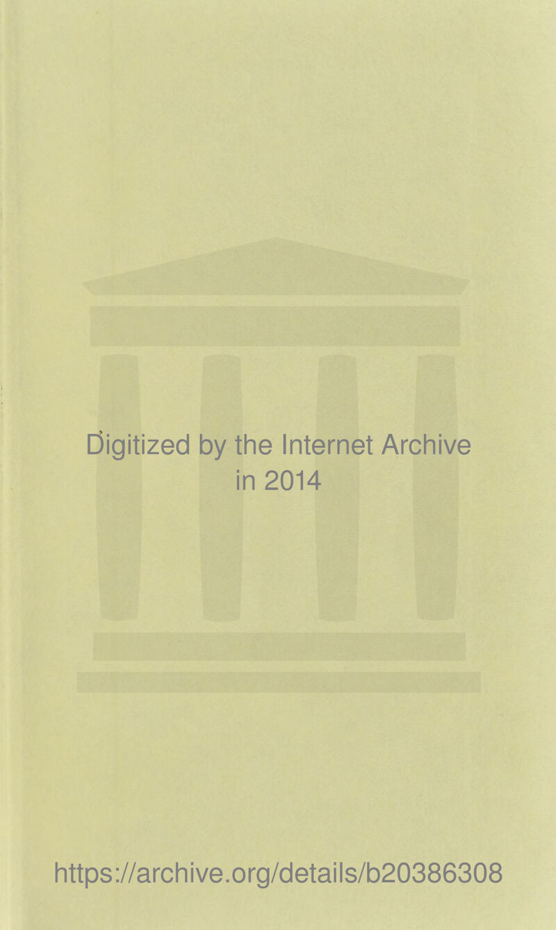 digitized by the Internet Archive in 2014 https://archive.org/details/b20386308