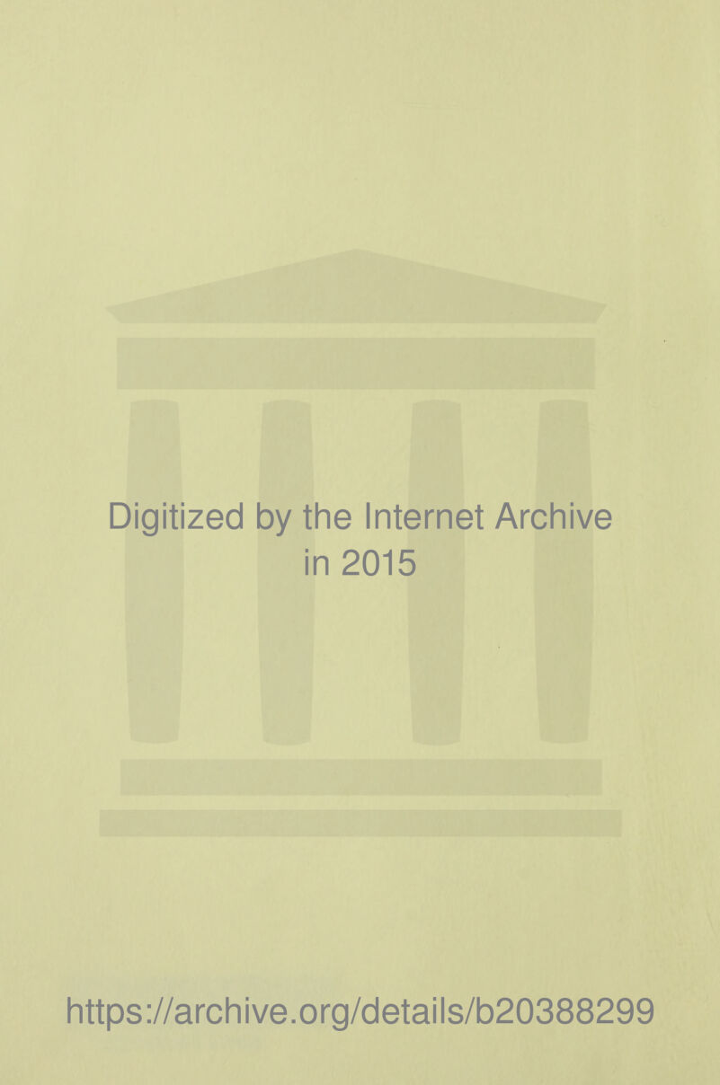 Digitized by tine Internet Archive in 2015 Iittps://arcliive.org/details/b20388299