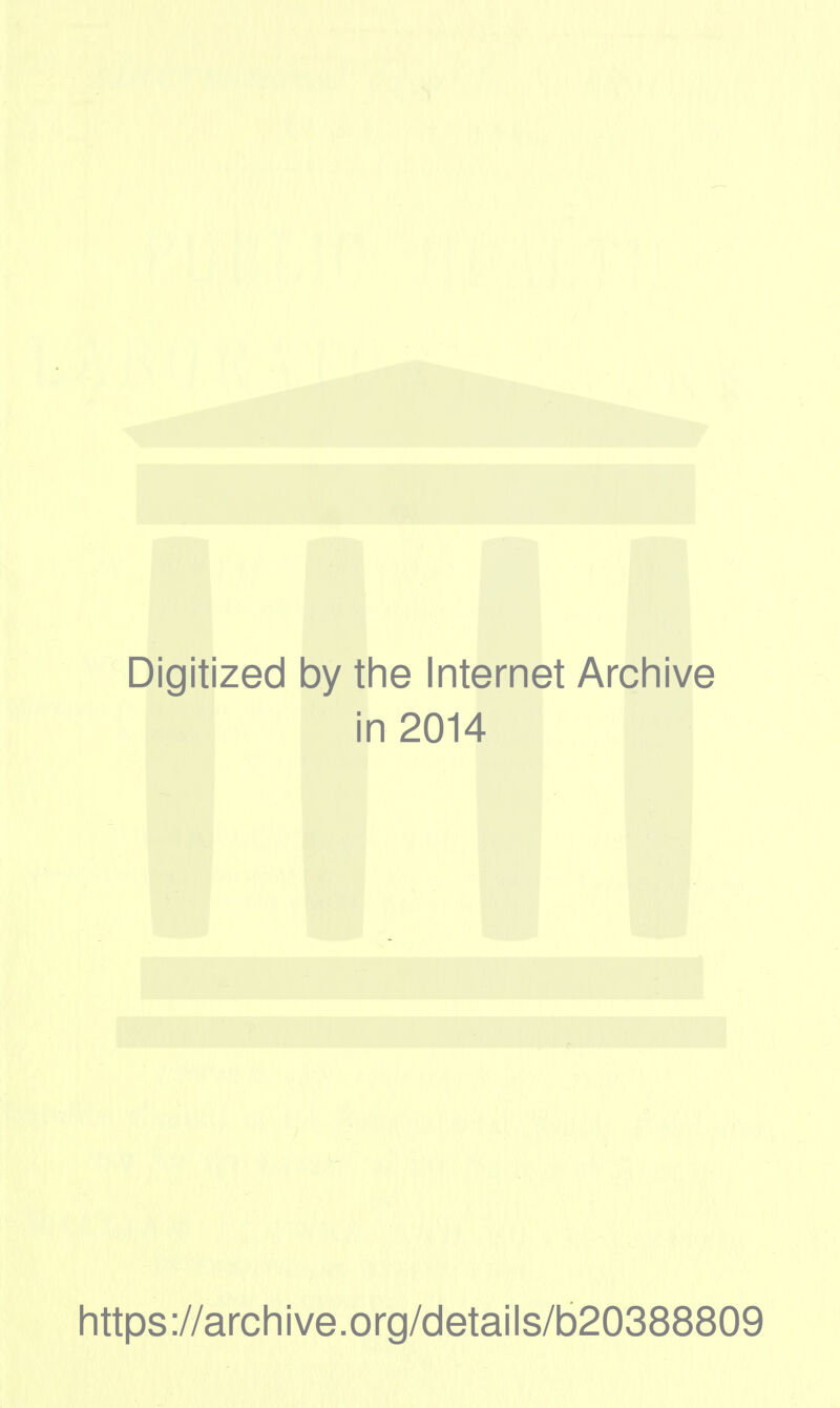 Digitized by the Internet Archive in 2014 https://archive.org/details/b20388809