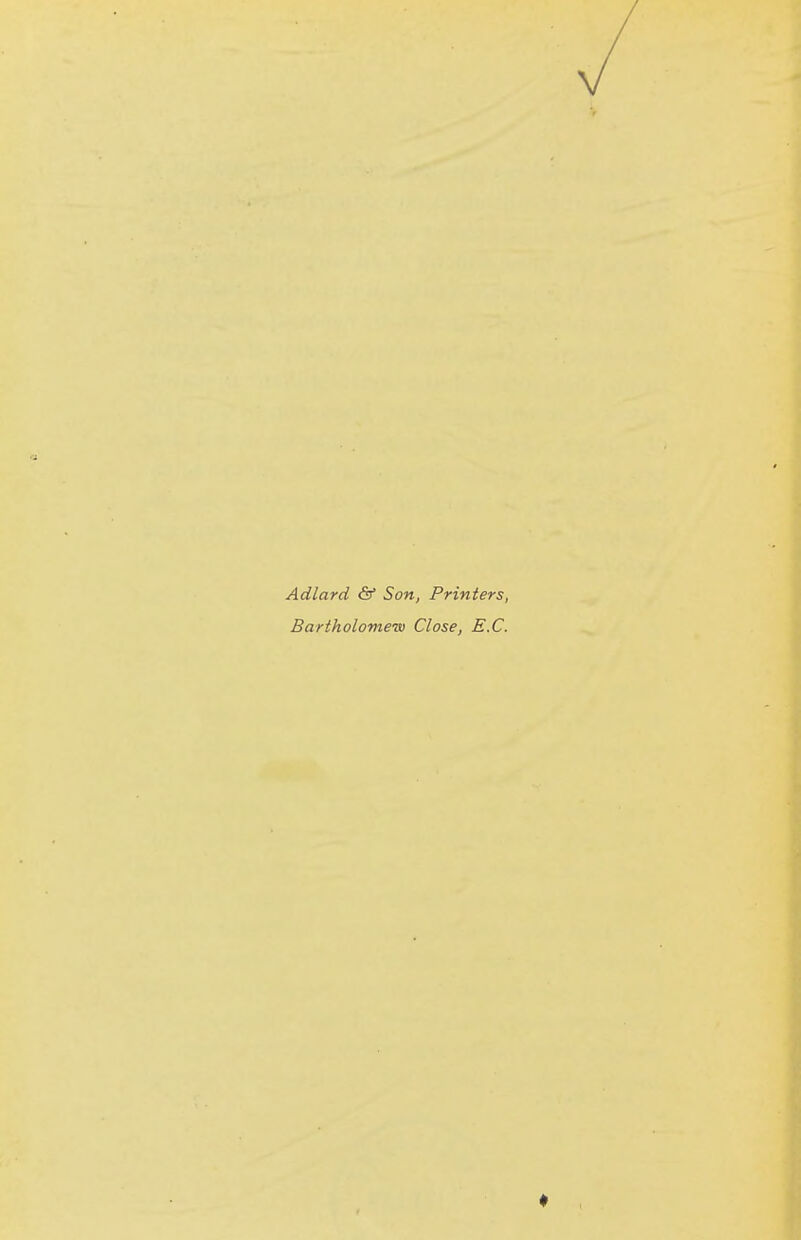 Adlard & Son, Printers, Bartholomew Close, E.C.