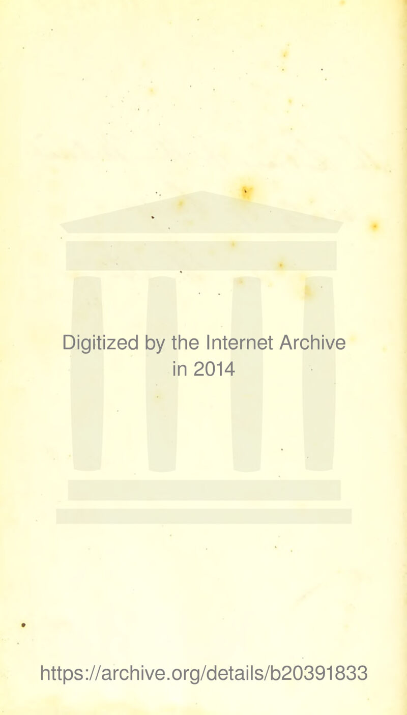 Digitized by tine Internet Arcliive in 2014 littps ://arcli i ve. org/detai Is/b20391833