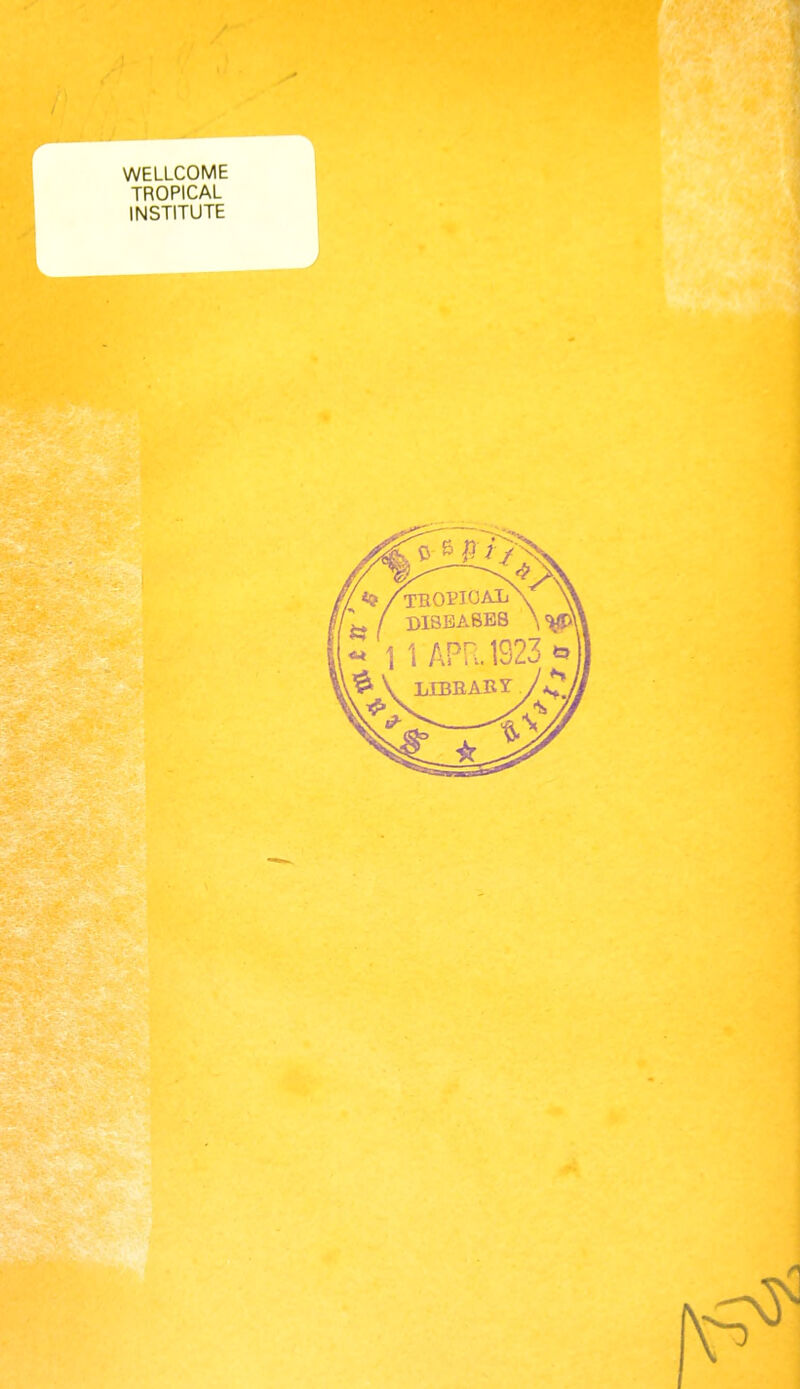 WELLCOME TROPICAL INSTITUTE