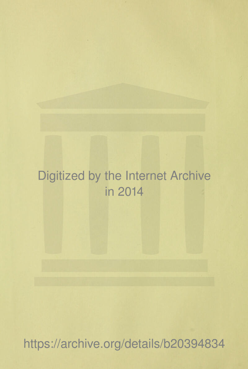 Digitized by the Internet Archive in 2014 https://archive.org/details/b20394834