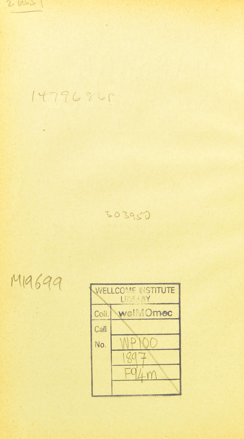 sWELLCO^F 'STITUTE L yv©!MOroec No. wioo -W—