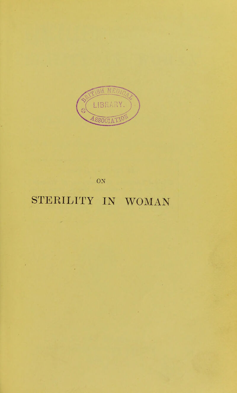 STERILITY IN WOMAN