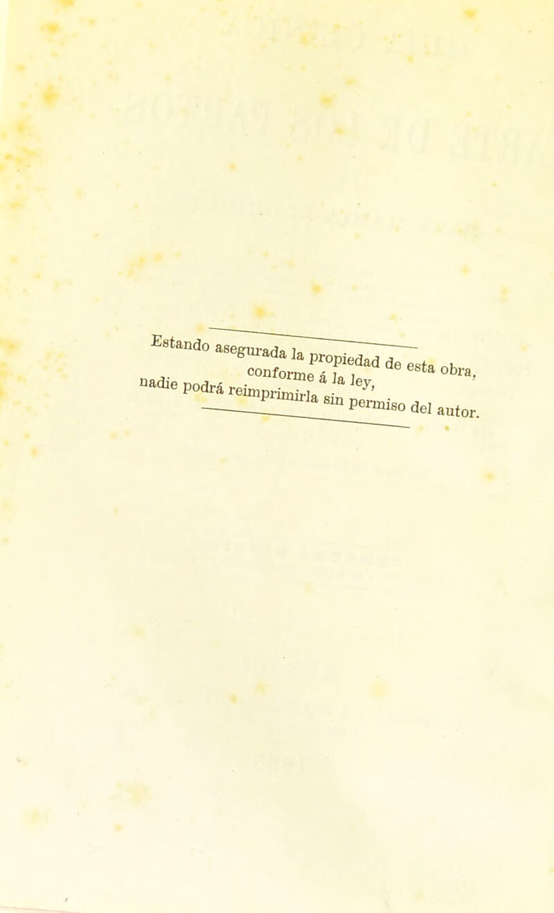 guiada ]a propiedad dfiP^.f„ u conforme á I» i