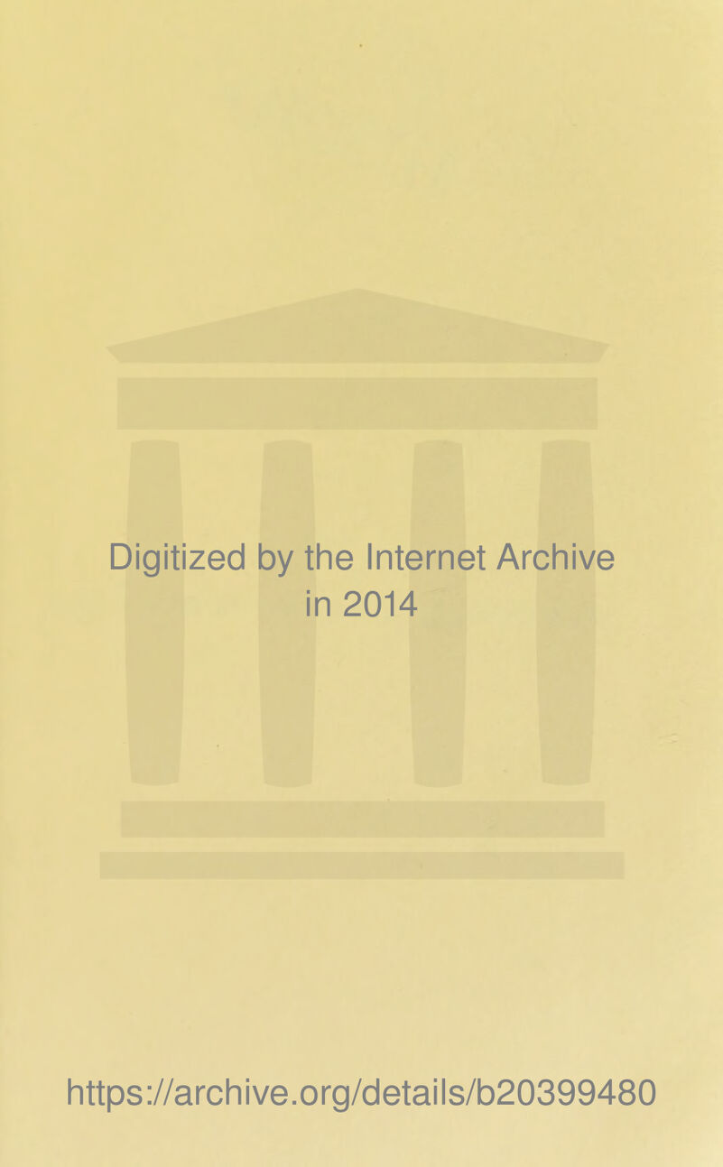 Digitized 1 by the Internet Archive ii n 2014 https://archive.org/details/b20399480