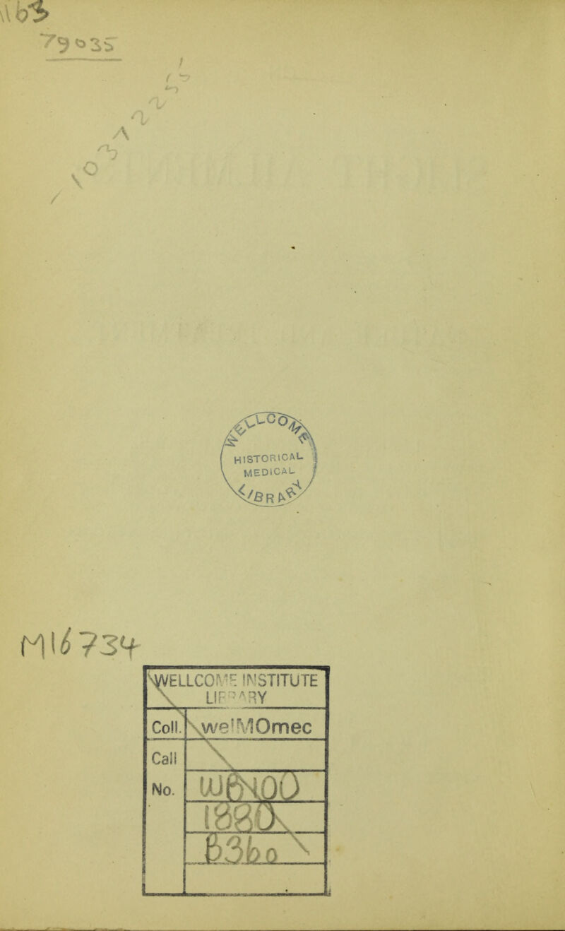 VWELLCOMH INSTITUTE \ LIBRARY Co\l SyvelMOrnec Call No. mhov