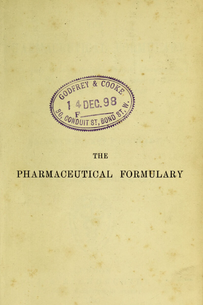 THE PHARMACEUTICAL FORMULARY