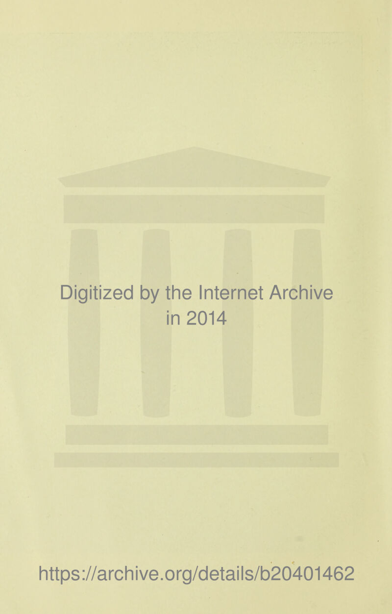 Digitized by the Internet Archive in 2014 https://arcliive.org/details/b20401462