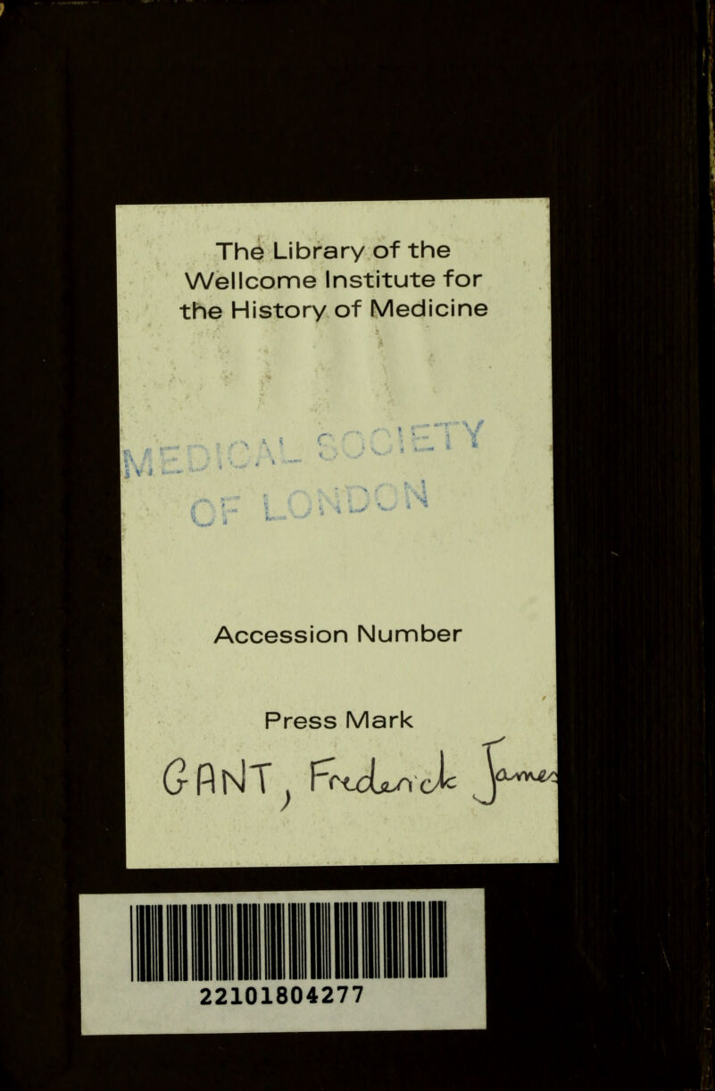 The Library of the Wellcome Institute for the History of Medicine Accession Number Press Mark