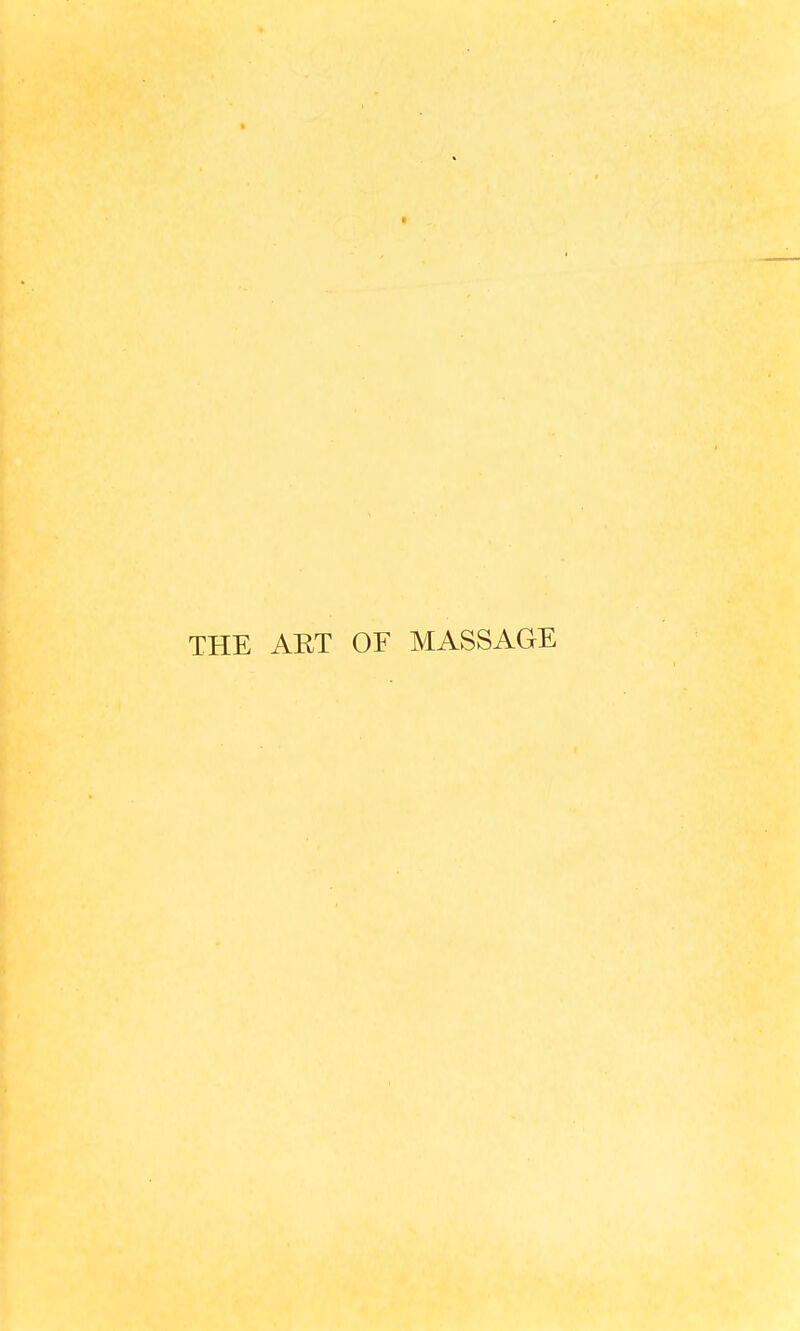 THE ART OF MASSAGE