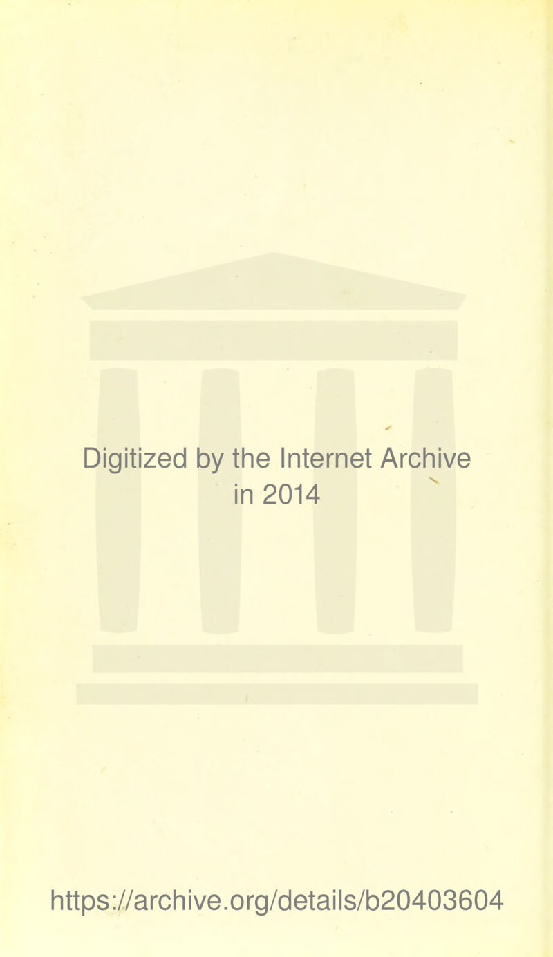 Digitized by tine Internet Arcliive in 2014 https://archive.org/details/b20403604