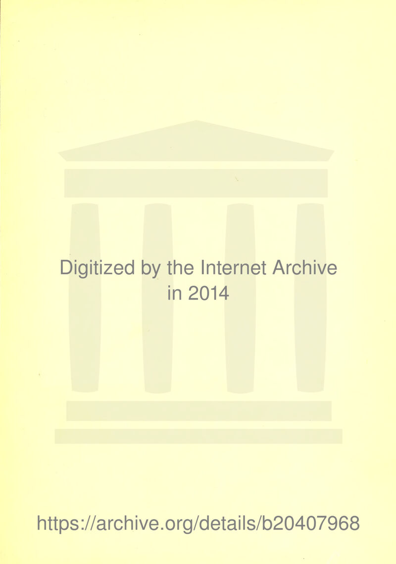Digitized by the Internet Archive ■ 1 n 2014 https://archive.org/details/b20407968