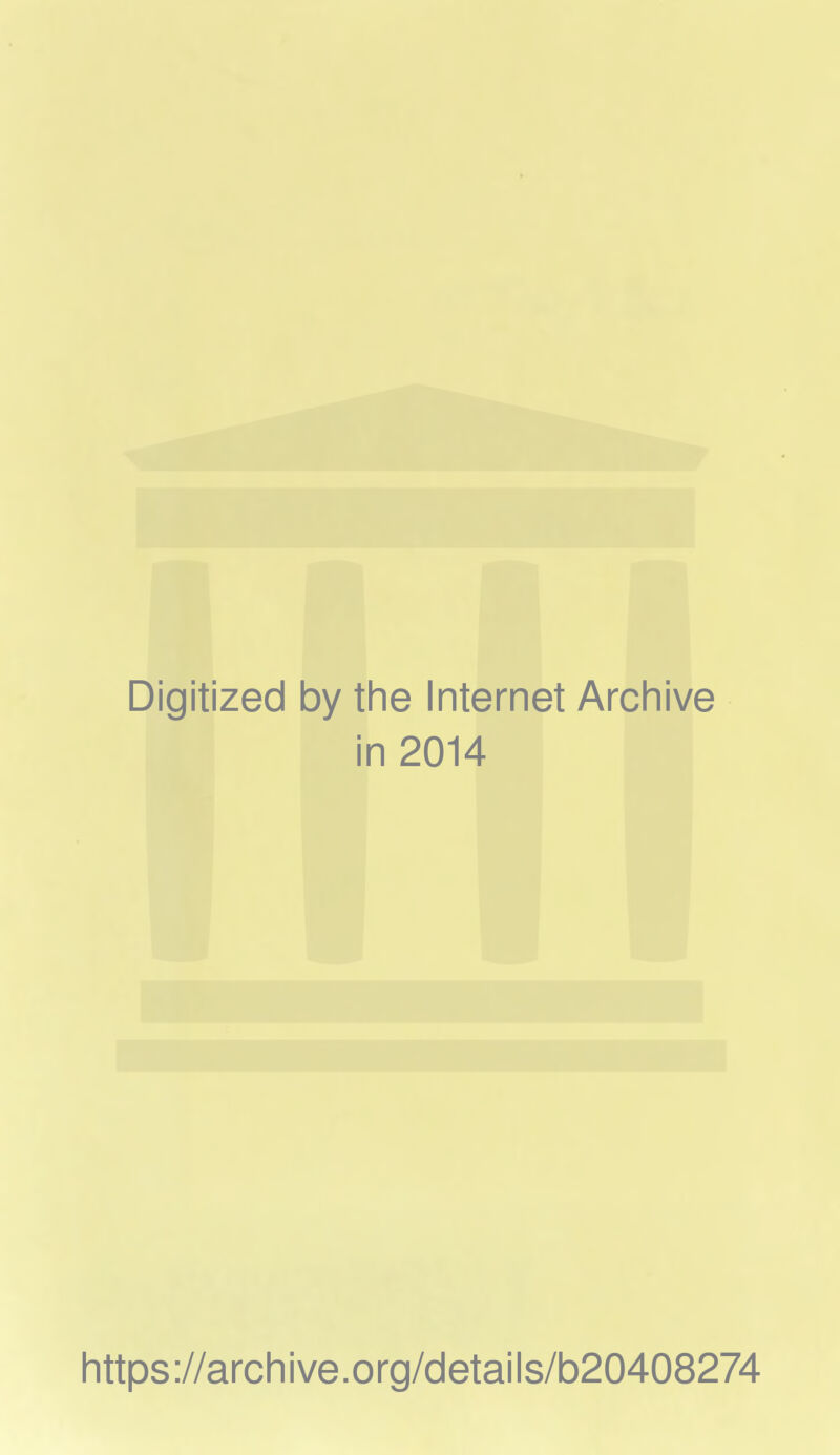 Digitized 1 Dy the Internet Archive i n 2014 https://archive.org/details/b20408274