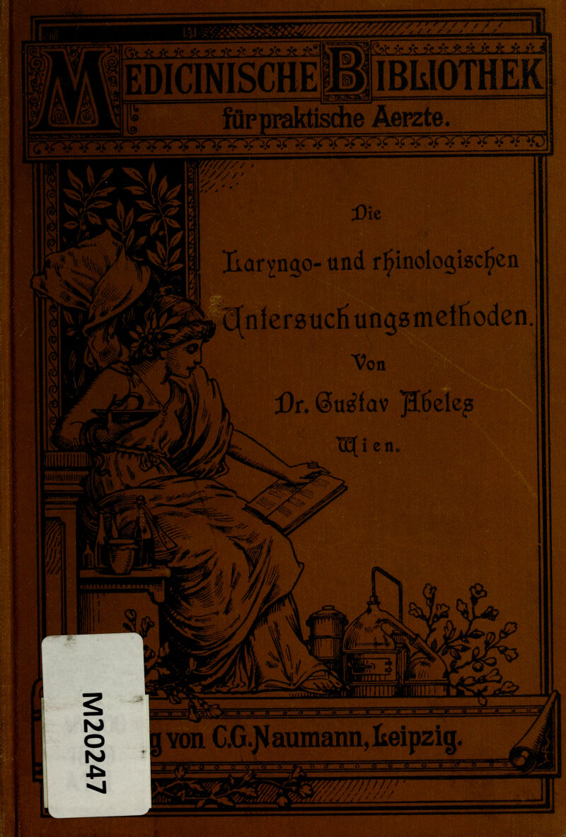 ffl Vf * * * * ic ?'c .?'o'g rt:feJ EDICINISCHE IBMOTHEK föppraktisdie Aerzte. wm7 Har^n^o- und r^inolo^isc^en C(nier0ucfiungsmctfioden ;ör.@uifav Jföelep