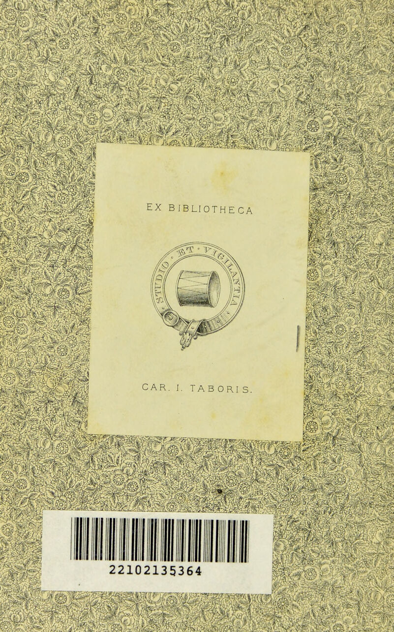 EX BIBLIOTHECA CAR. I. TA B ORI S.