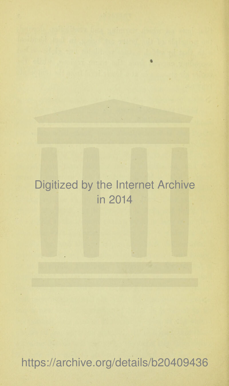 Digitized by the Internet Archive in 2014 https://archive.org/details/b20409436