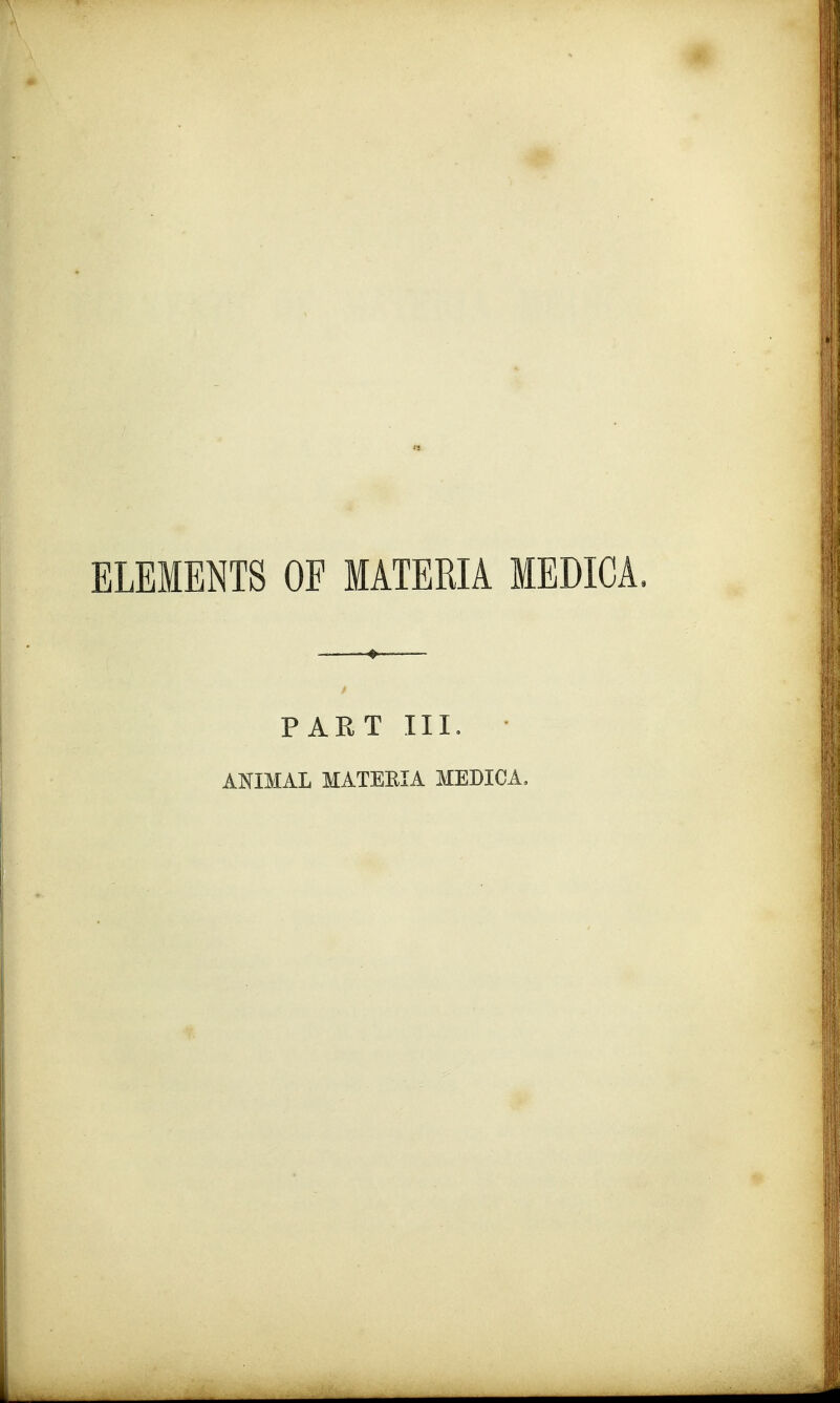 PART III. ANIMAL MATEEIA MEDICA,
