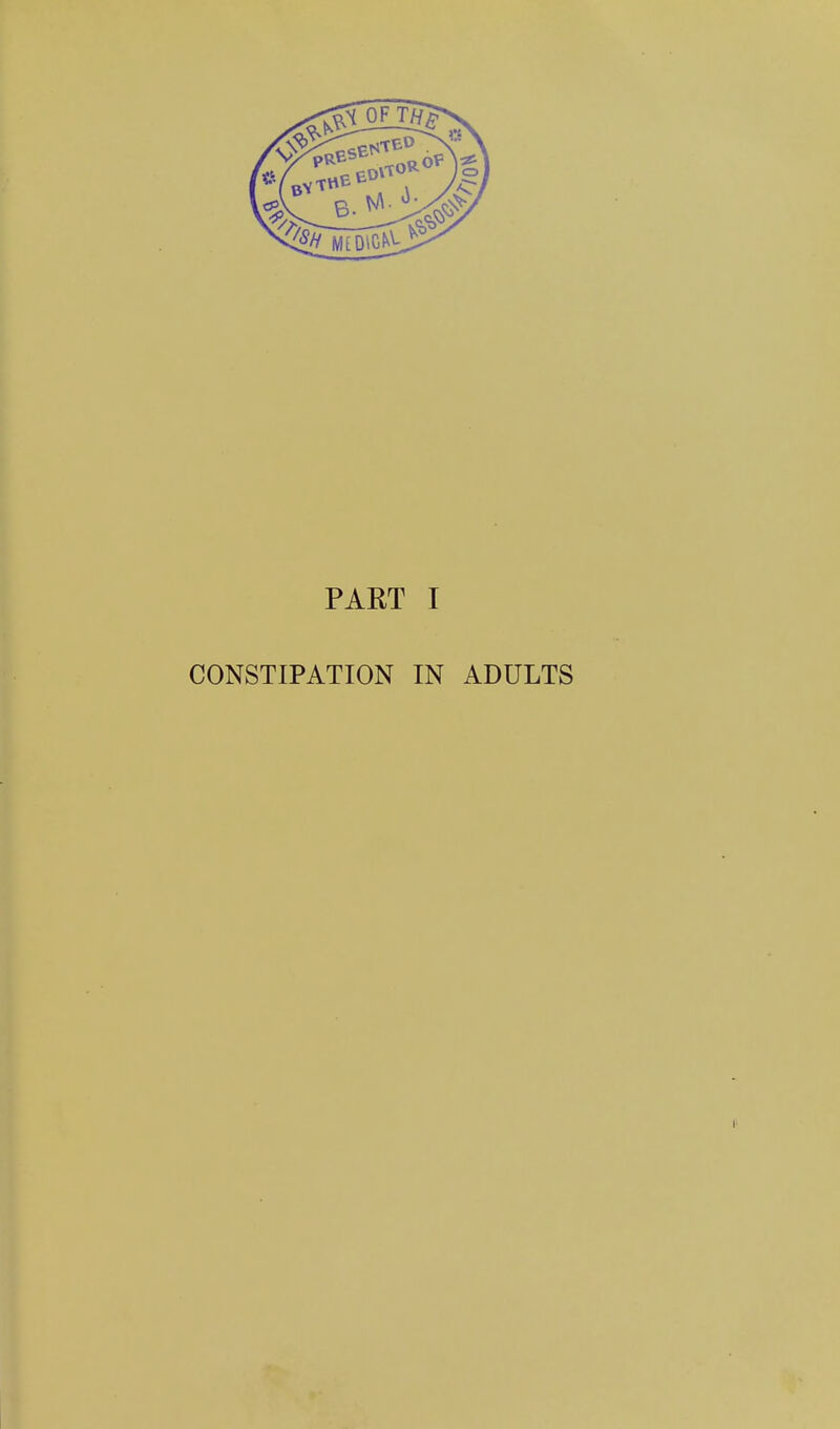 CONSTIPATION IN ADULTS